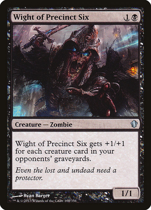 Wight of Precinct Six - Commander 2013 Uncommon Card