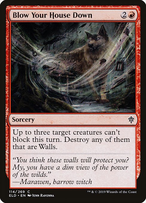 Blow Your House Down - Throne of Eldraine Common Card