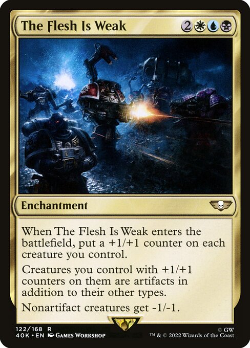 The Flesh Is Weak - Warhammer 40,000 Commander Rare Card