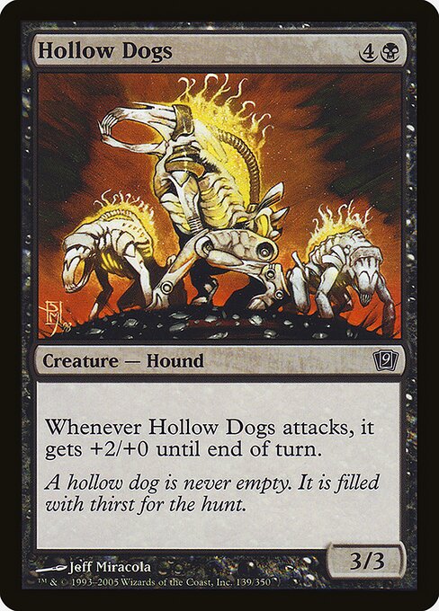 Hollow Dogs - Ninth Edition Common Card