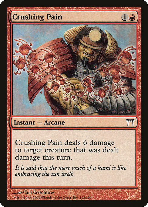 Crushing Pain - Champions of Kamigawa Common Card