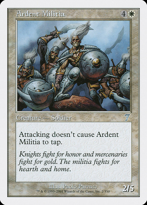 Ardent Militia - Seventh Edition Uncommon Card