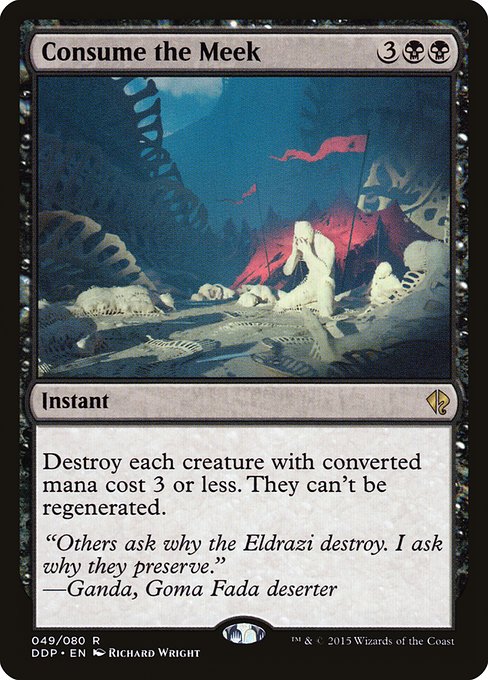 Consume the Meek - Duel Decks: Zendikar vs. Eldrazi Rare Card