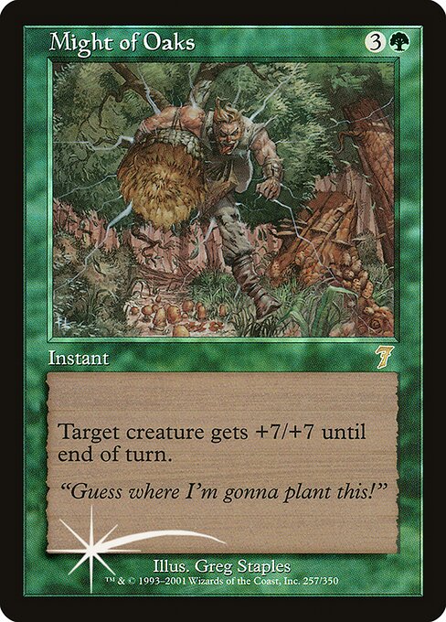 Might of Oaks - Seventh Edition Rare Card