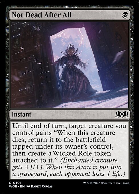 Not Dead After All - Wilds of Eldraine Common Card