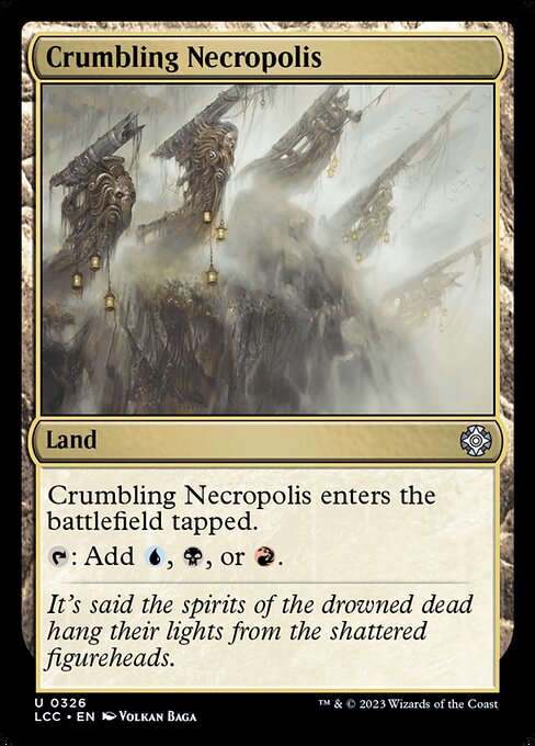 Crumbling Necropolis - The Lost Caverns of Ixalan Commander Uncommon Card