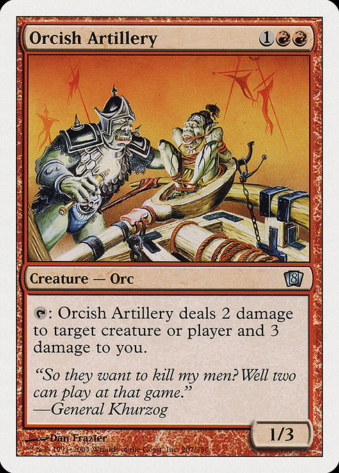Orcish Artillery - Eighth Edition Uncommon Card