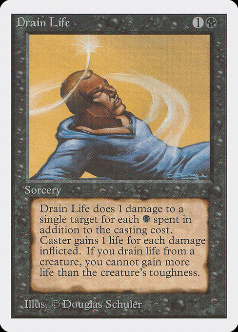 Drain Life - Unlimited Edition Common Card
