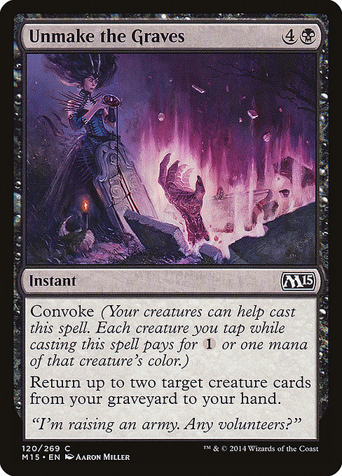 Unmake the Graves - Magic 2015 Common Card