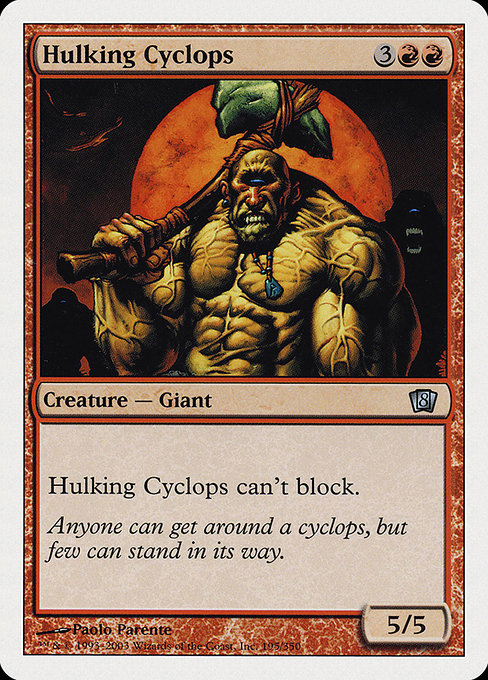 Hulking Cyclops - Eighth Edition Uncommon Card
