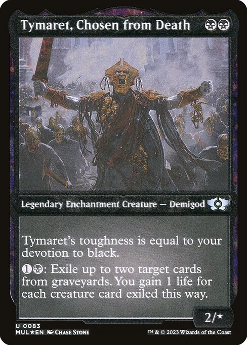 Tymaret, Chosen from Death - Multiverse Legends Uncommon Card