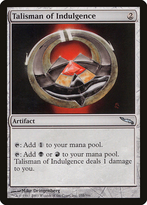 Talisman of Indulgence - Mirrodin Uncommon Card