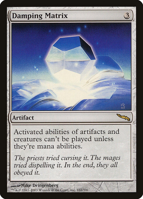 Damping Matrix - Mirrodin Rare Card
