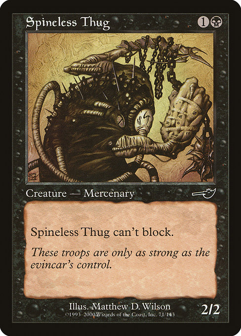 Spineless Thug - Nemesis Common Card