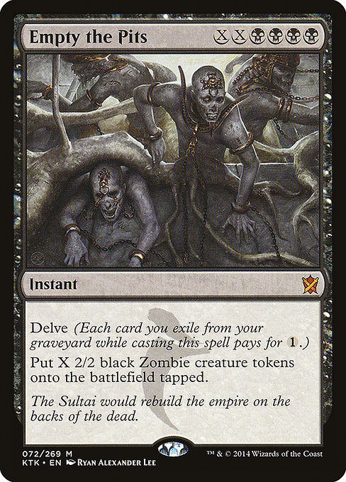 Empty the Pits - Khans of Tarkir Mythic Card