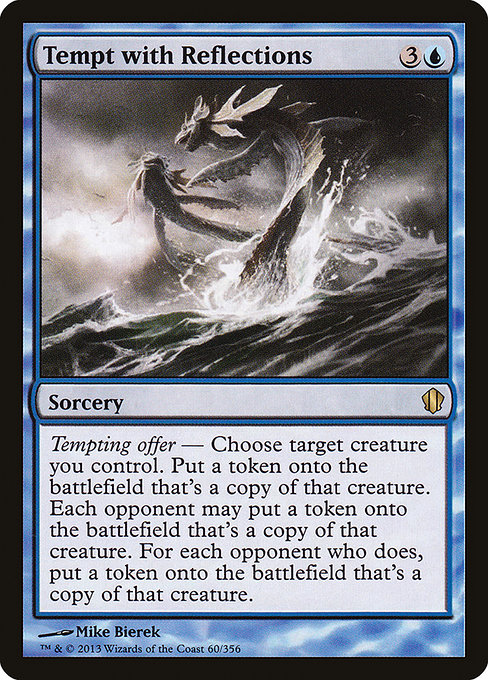 Tempt with Reflections - Commander 2013 Rare Card