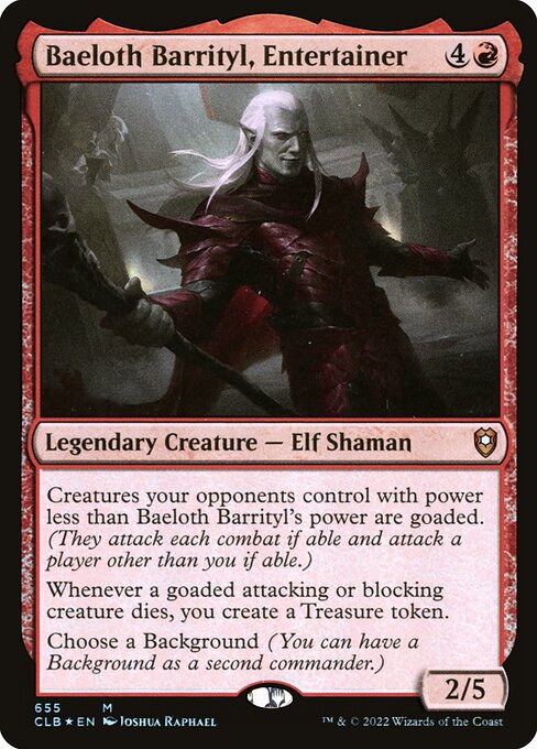 Baeloth Barrityl, Entertainer - Commander Legends: Battle for Baldur's Gate Mythic Card