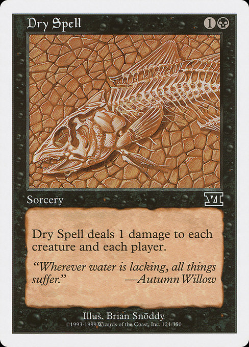 Dry Spell - Classic Sixth Edition Common Card