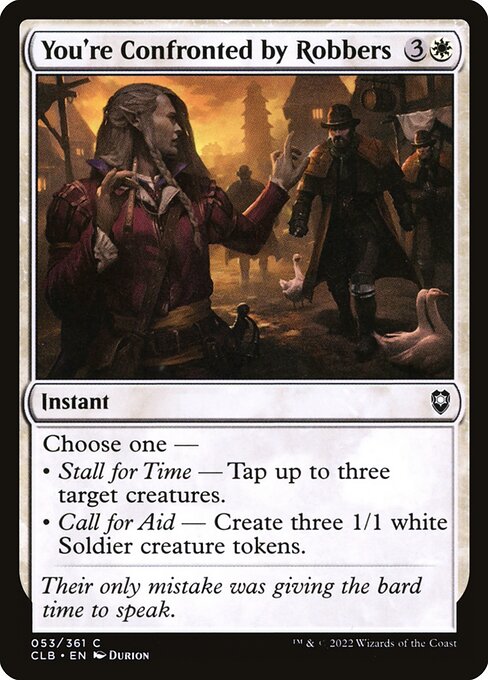You're Confronted by Robbers - Commander Legends: Battle for Baldur's Gate Common Card