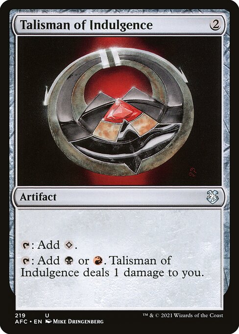 Talisman of Indulgence - Forgotten Realms Commander Uncommon Card