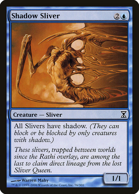 Shadow Sliver - Time Spiral Common Card
