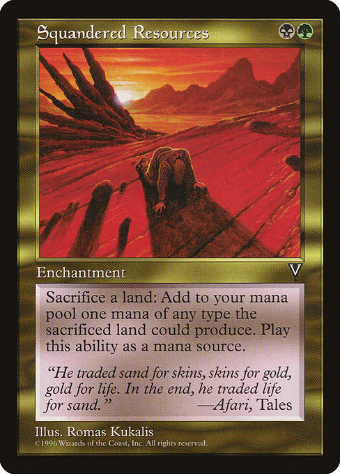 Squandered Resources - Visions Rare Card